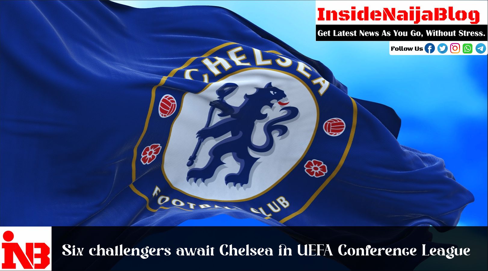 Six challengers await Chelsea in UEFA Conference League