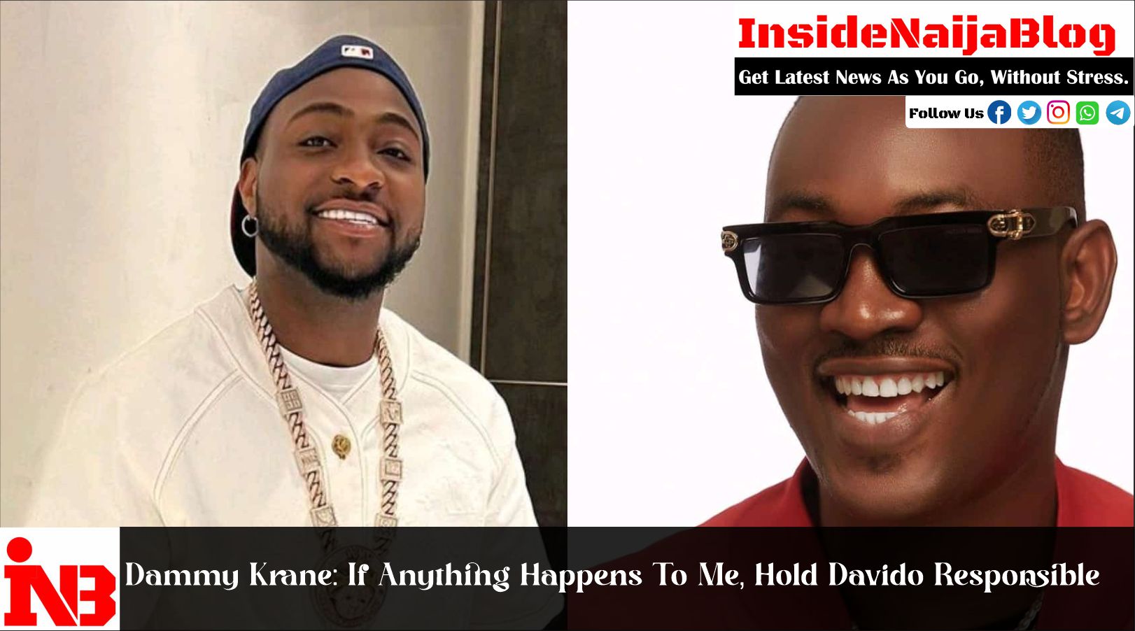 Dammy Krane: If Anything Happens To Me, Hold Davido Responsible