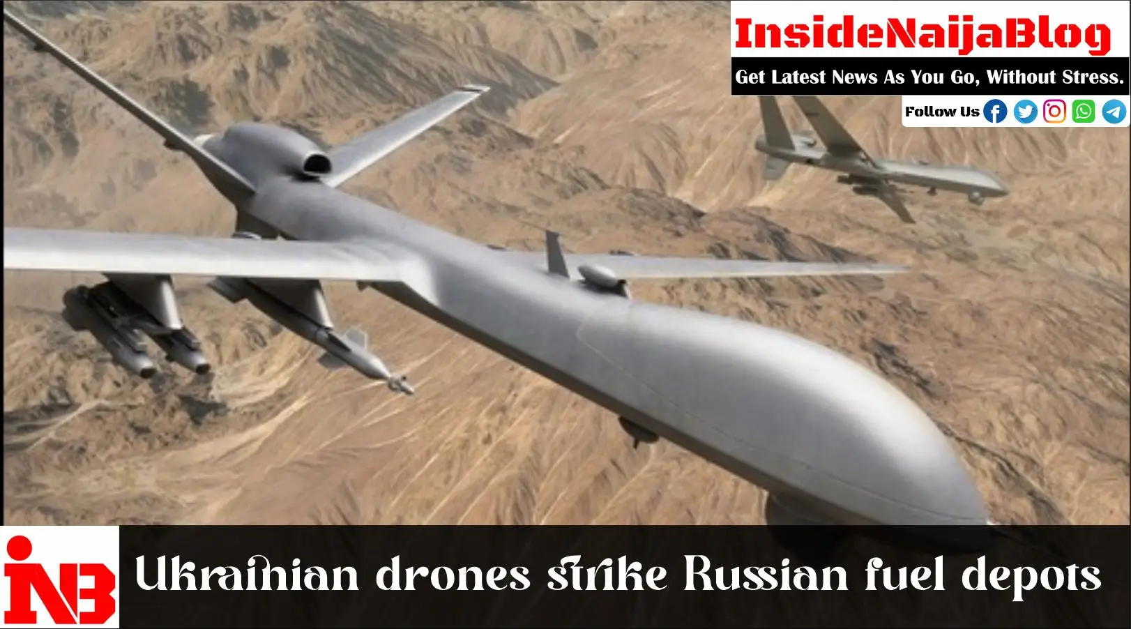 Ukrainian drones strike Russian fuel depots