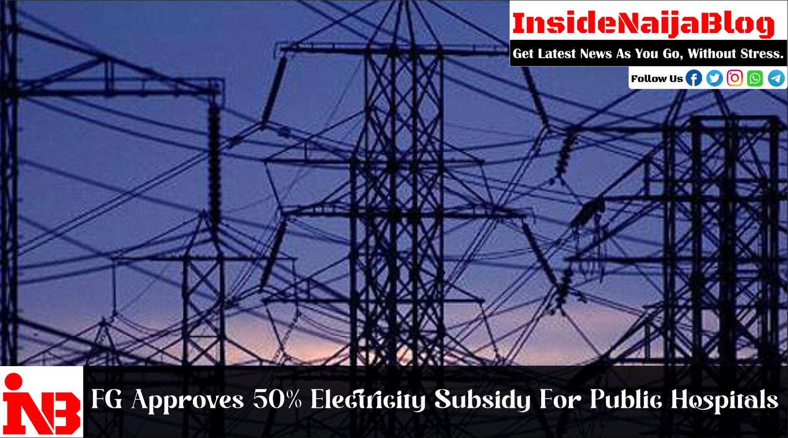 FG Approves 50% Electricity Subsidy For Public Hospitals