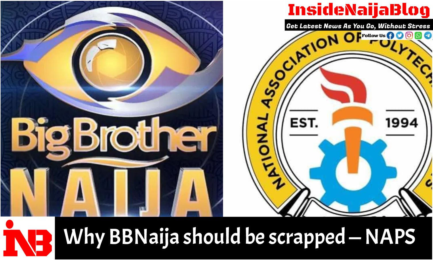 Why BBNaija should be scrapped — NAPS