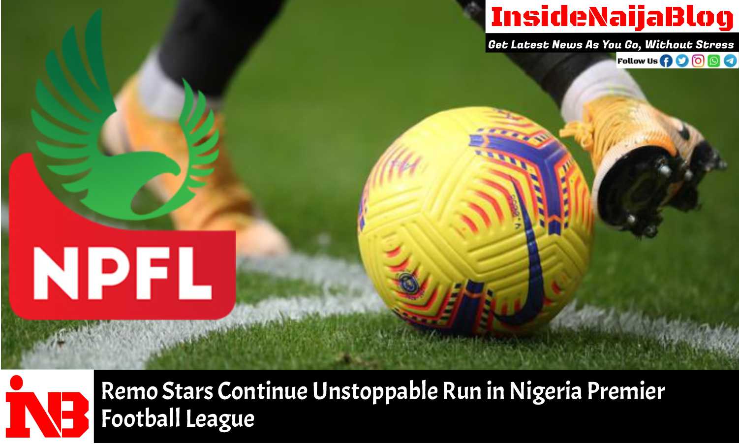 Remo Stars Continue Unstoppable Run in Nigeria Premier Football League