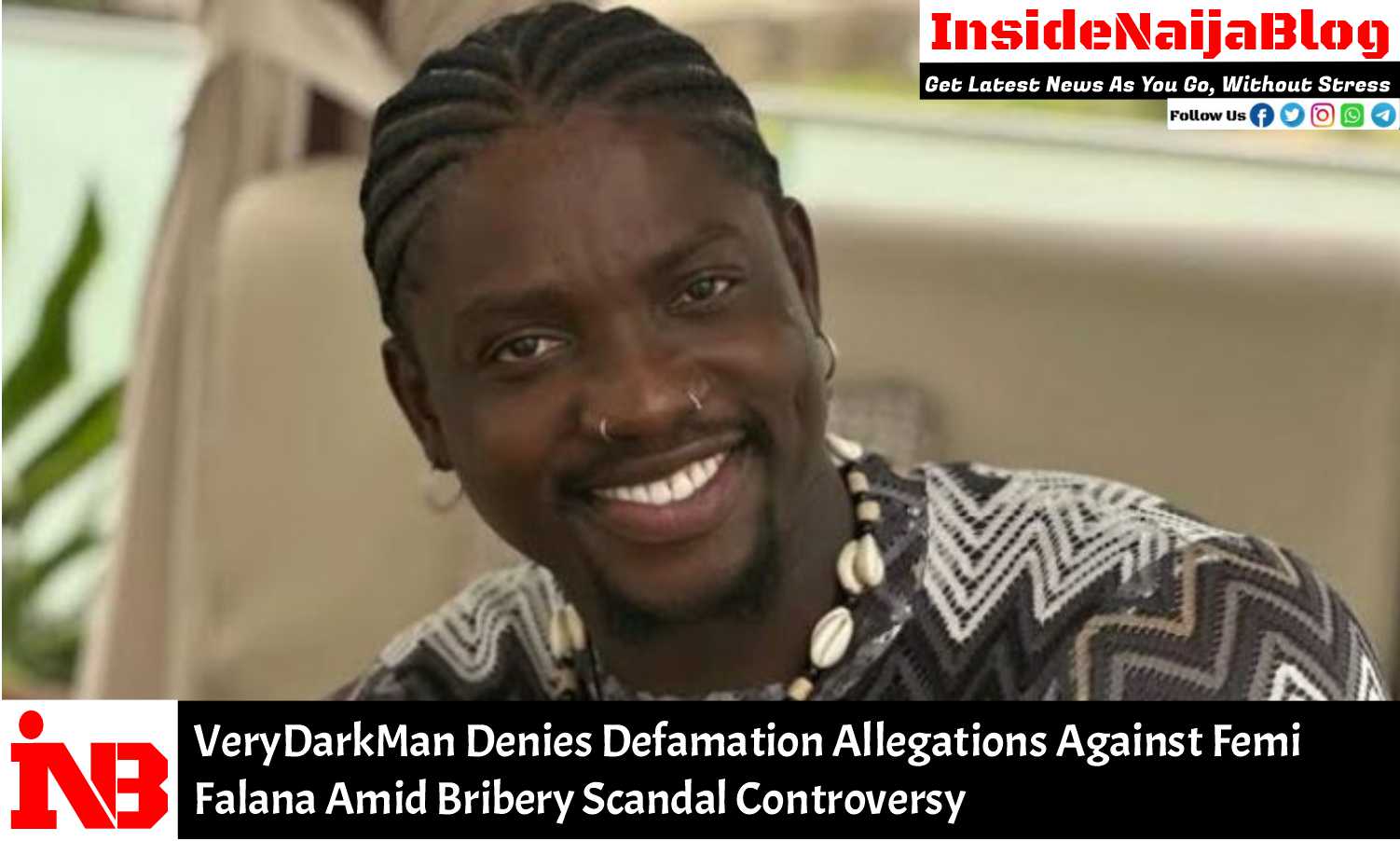 VeryDarkMan Denies Defamation Allegations Against Femi Falana Amid Bribery Scandal Controversy