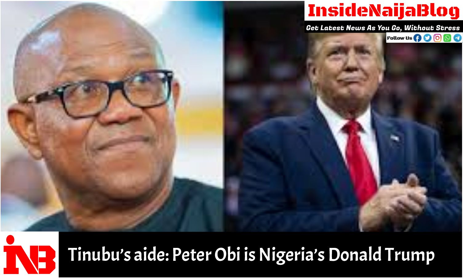 Tinubu’s aide: Peter Obi is Nigeria’s Donald Trump