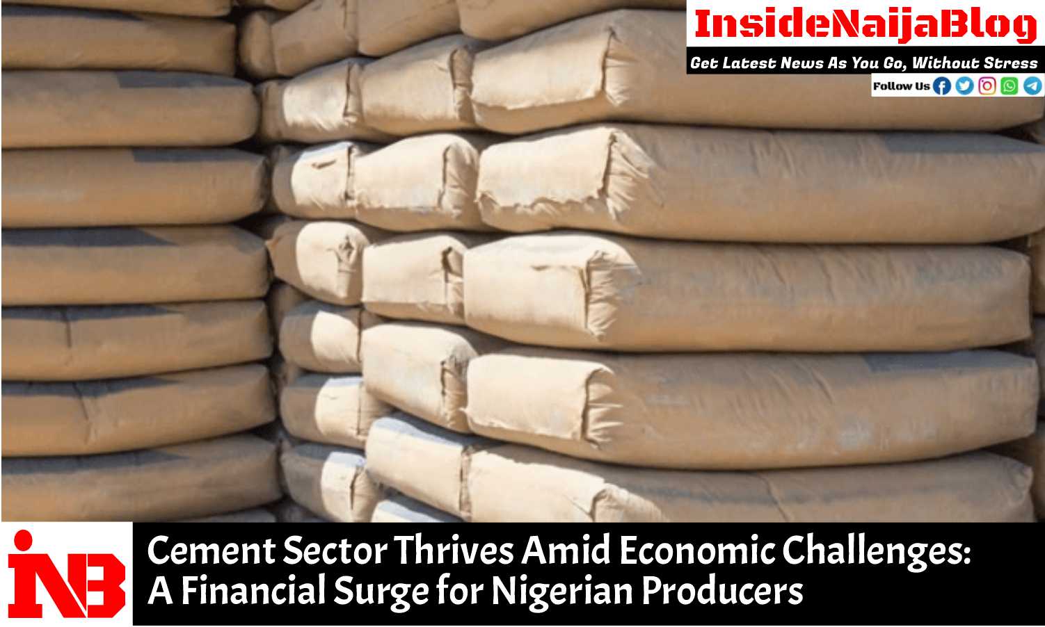 Cement Sector Thrives Amid Economic Challenges: A Financial Surge for Nigerian Producers