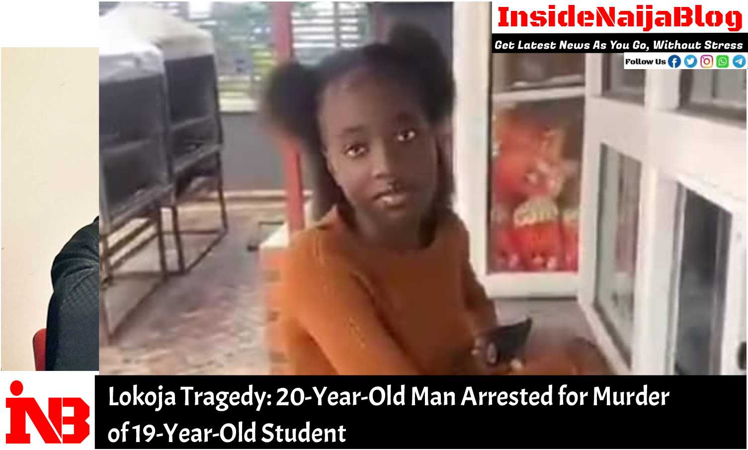 Lokoja Tragedy: 20-Year-Old Man Arrested for Murder of 19-Year-Old Student”