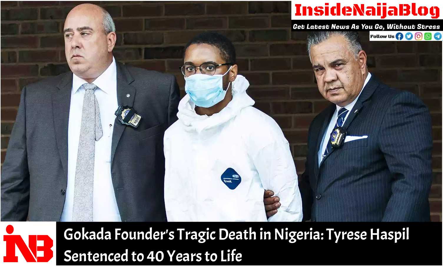 Gokada Founder’s Tragic Death in Nigeria: Tyrese Haspil Sentenced to 40 Years to Life