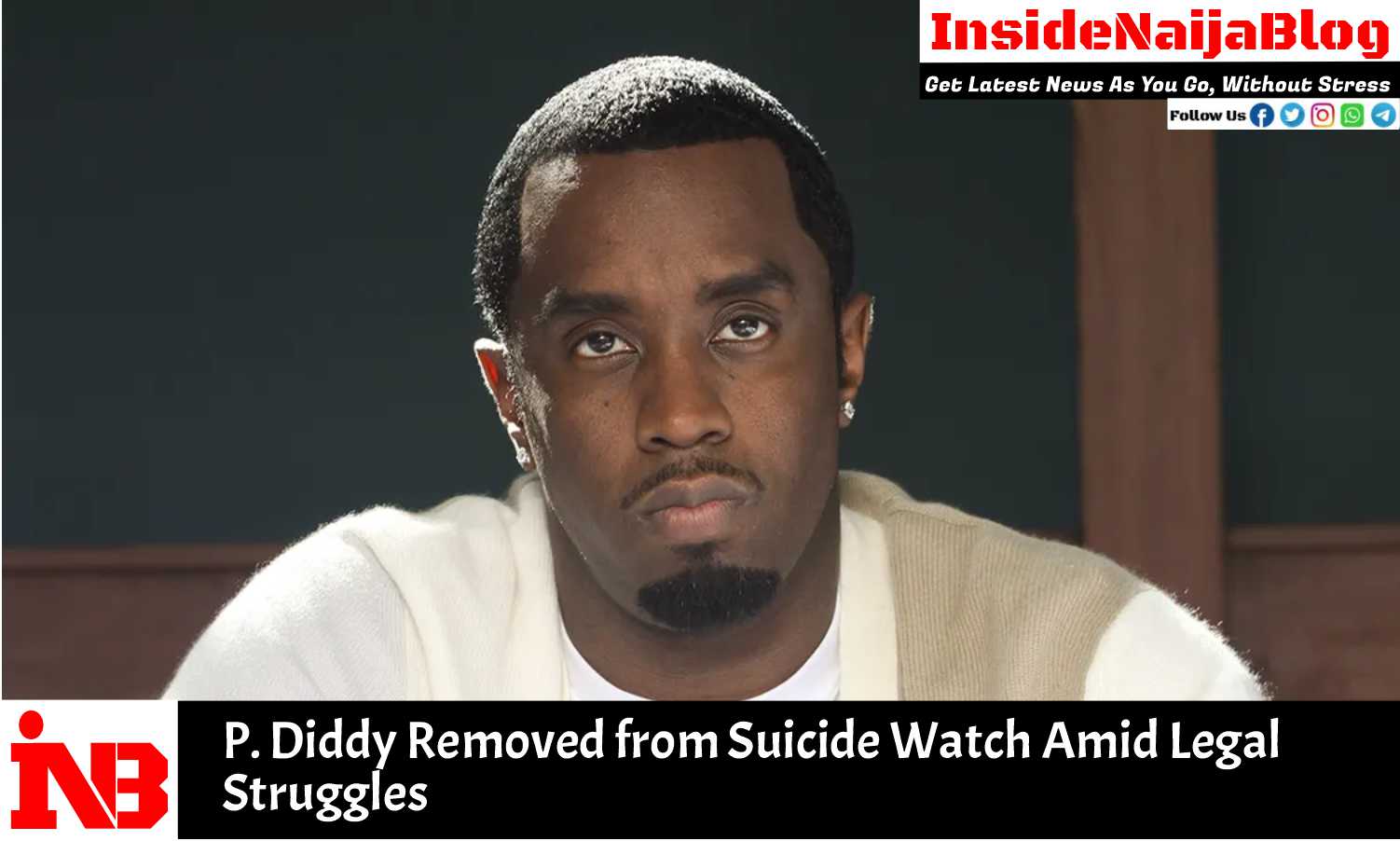 P. Diddy Removed from Suicide Watch Amid Legal Struggles