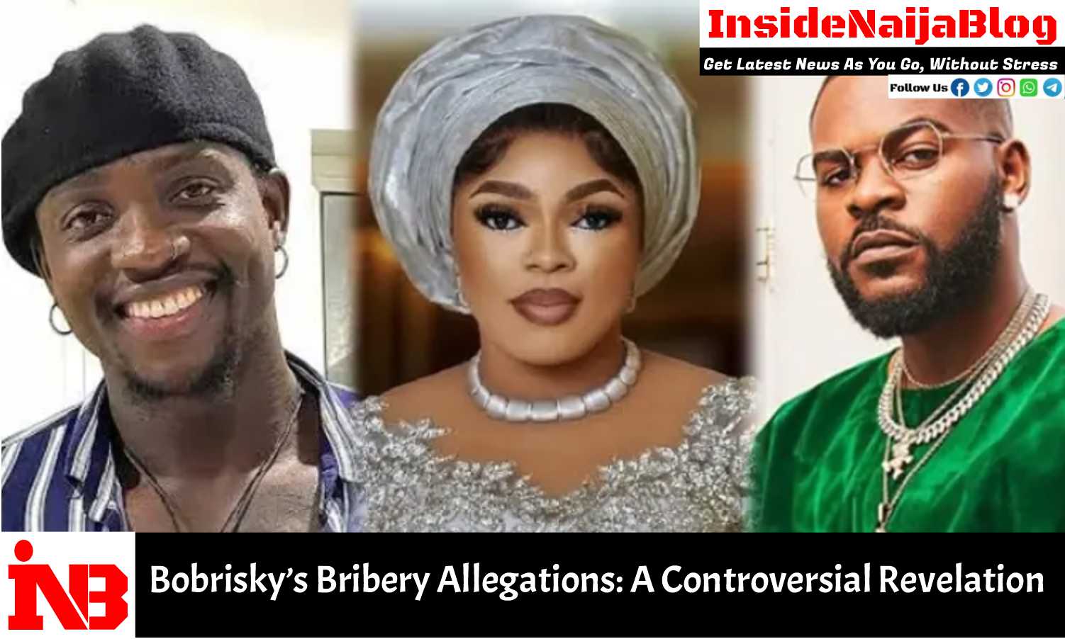 Bobrisky’s Bribery Allegations: A Controversial Revelation