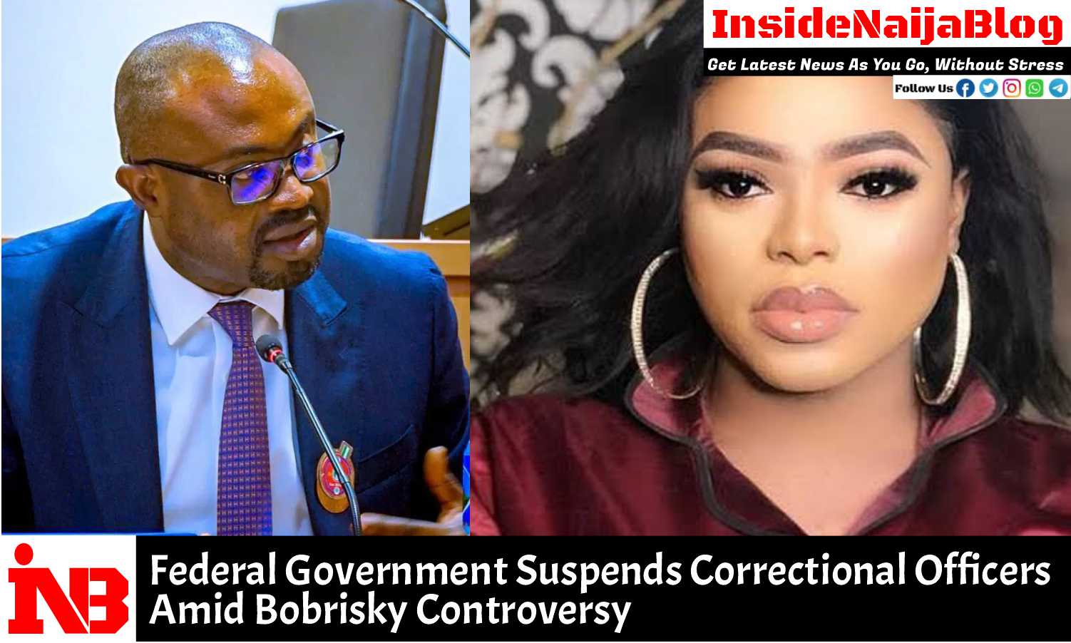 Federal Government Suspends Correctional Officers Amid Bobrisky Controversy