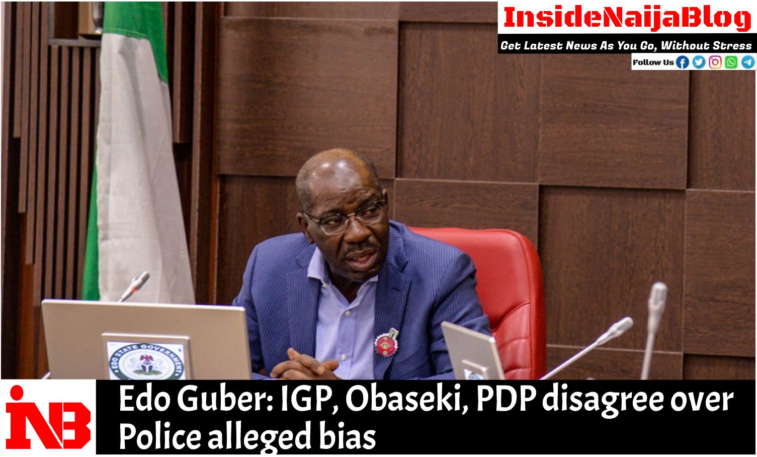 Edo Guber: IGP, Obaseki, PDP disagree over Police alleged bias