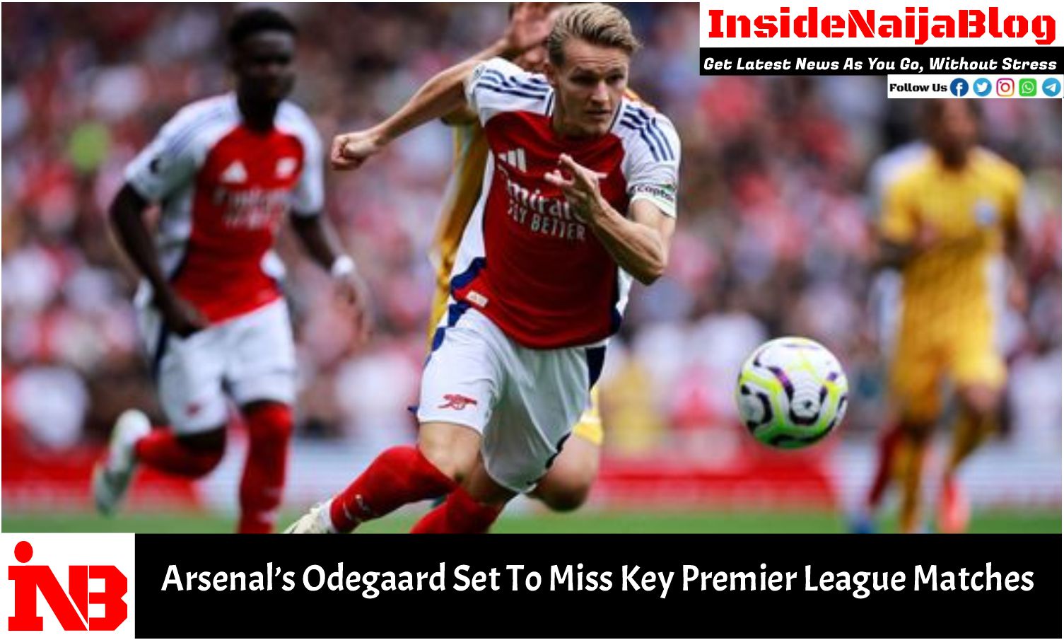 Arsenal’s Odegaard Set To Miss Key Premier League Matches
