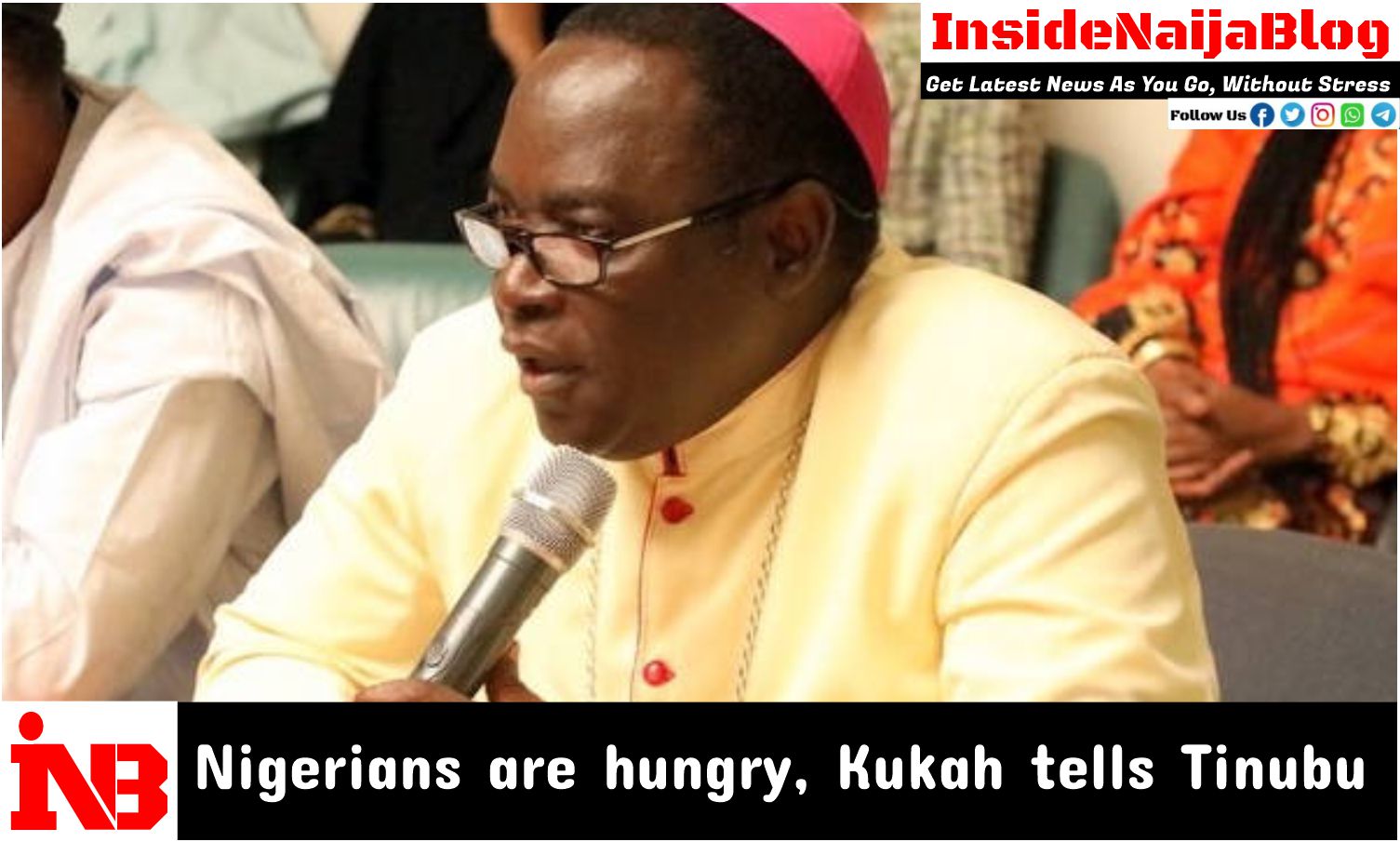Nigerians are hungry, Kukah tells Tinubu