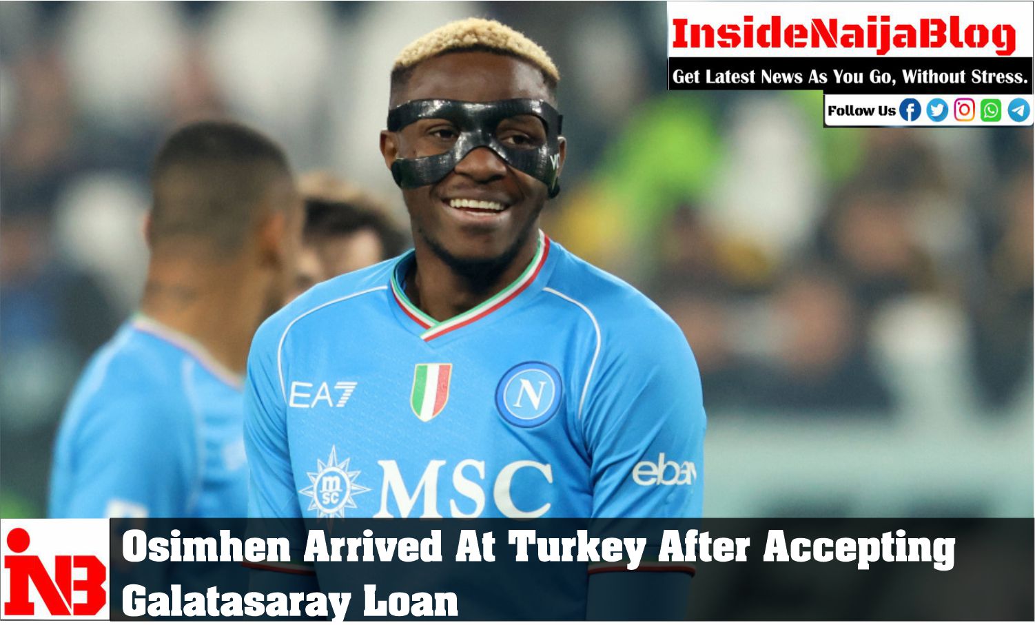 Osimhen Arrived At Turkey After Accepting Galatasaray Loan