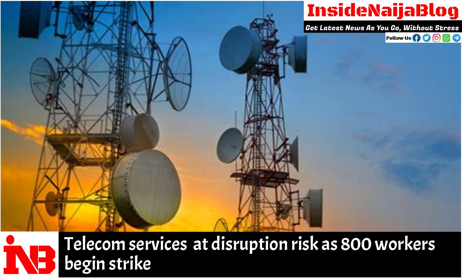 Telecom services at disruption risk as 800 workers begin strike