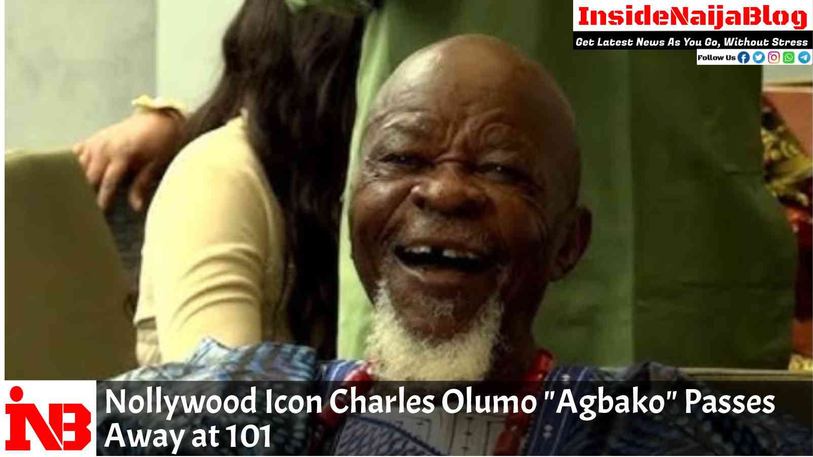 Nollywood Icon Charles Olumo “Agbako” Passes Away at 101