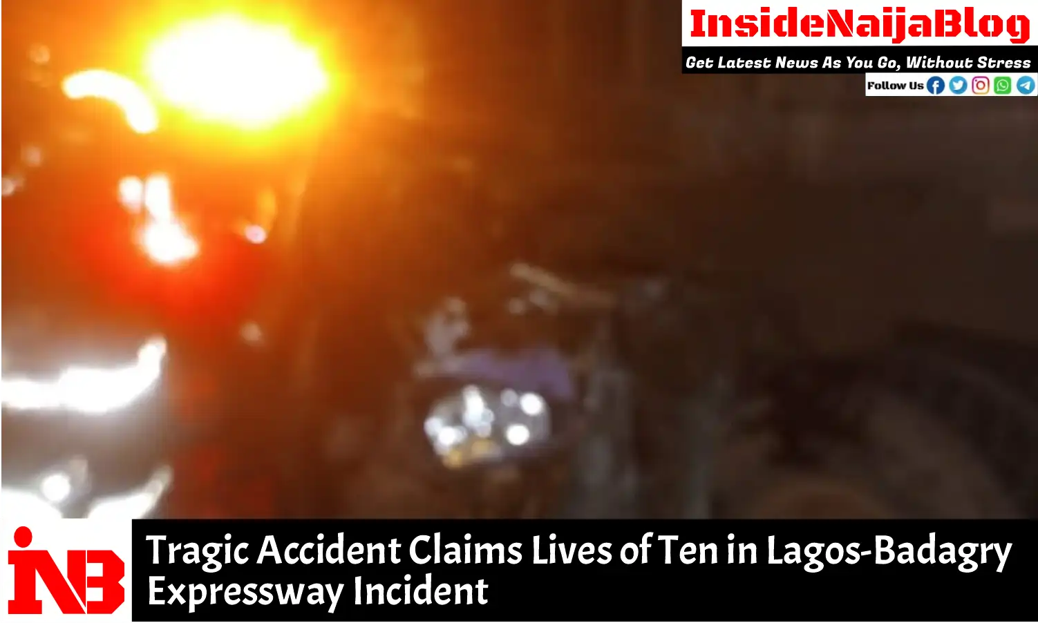 Tragic Accident Claims Lives of Ten in Lagos-Badagry Expressway Incident