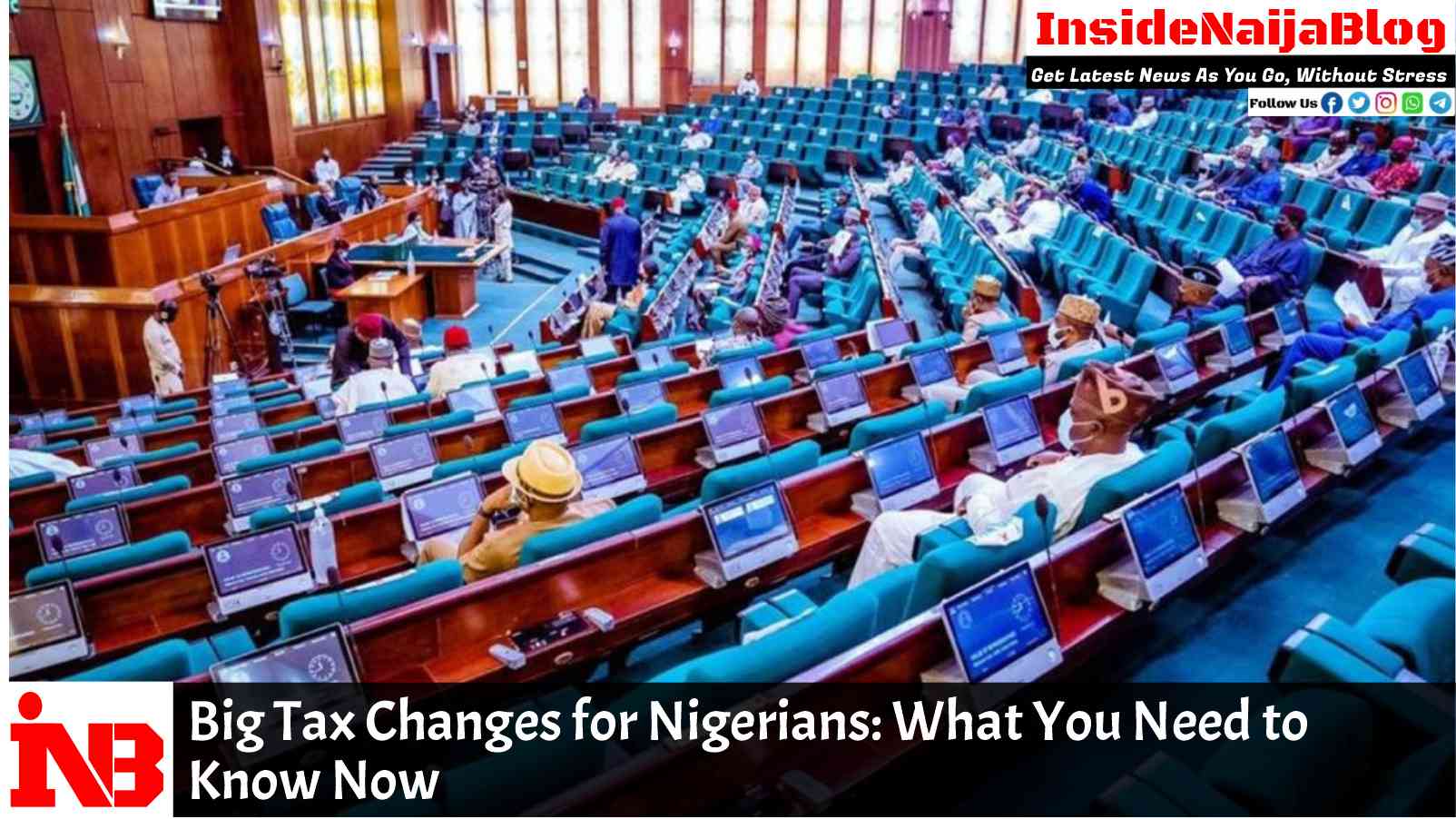 Big Tax Changes for Nigerians: What You Need to Know Now