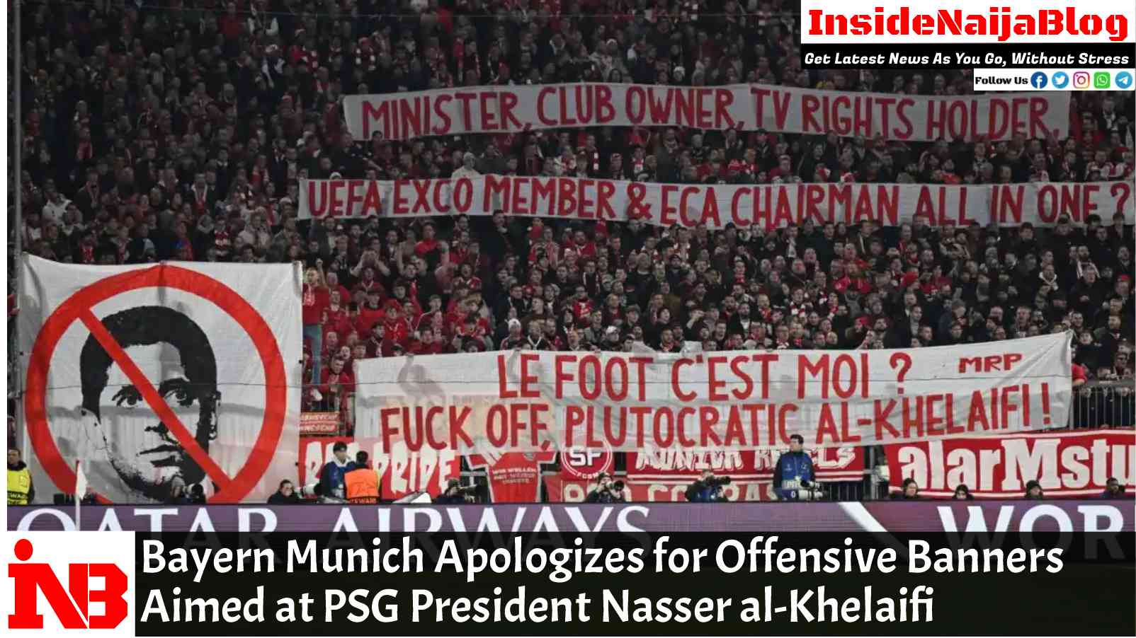 Bayern Munich Apologizes for Offensive Banners Aimed at PSG President Nasser al-Khelaifi