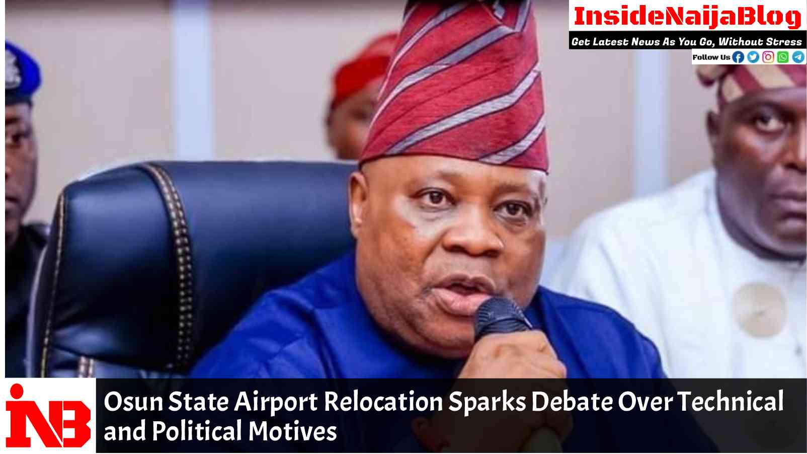 Osun State Airport Relocation Sparks Debate Over Technical and Political Motives