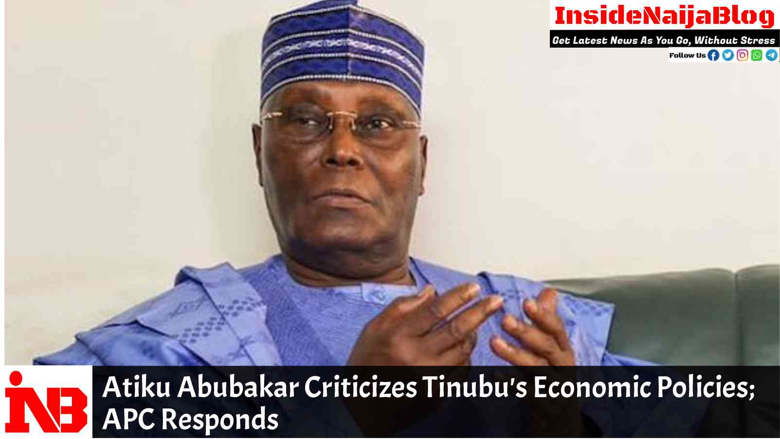 Atiku Abubakar Criticizes Tinubu’s Economic Policies; APC Responds