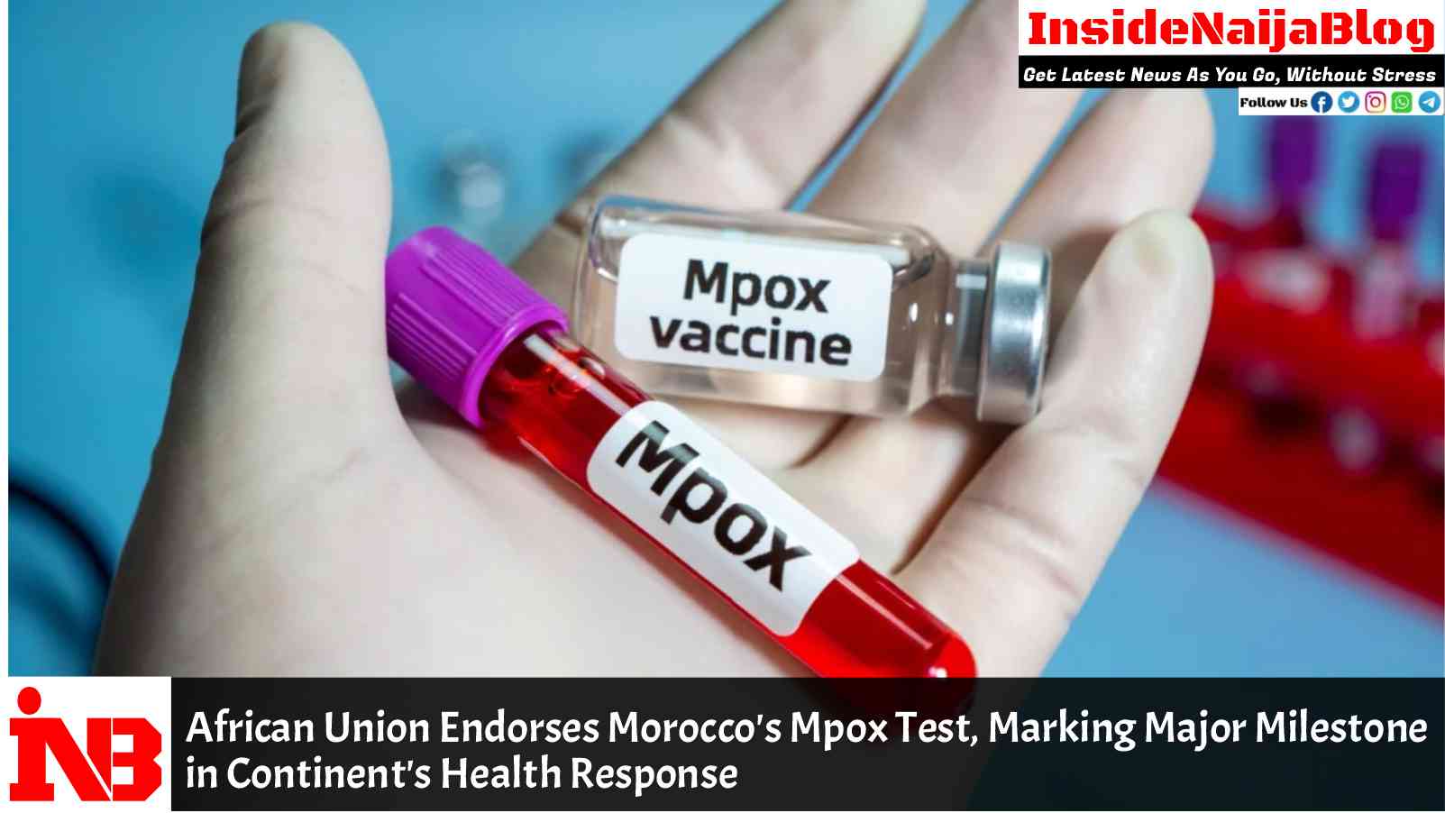 African Union Endorses Morocco’s Mpox Test, Marking Major Milestone in Continent’s Health Response