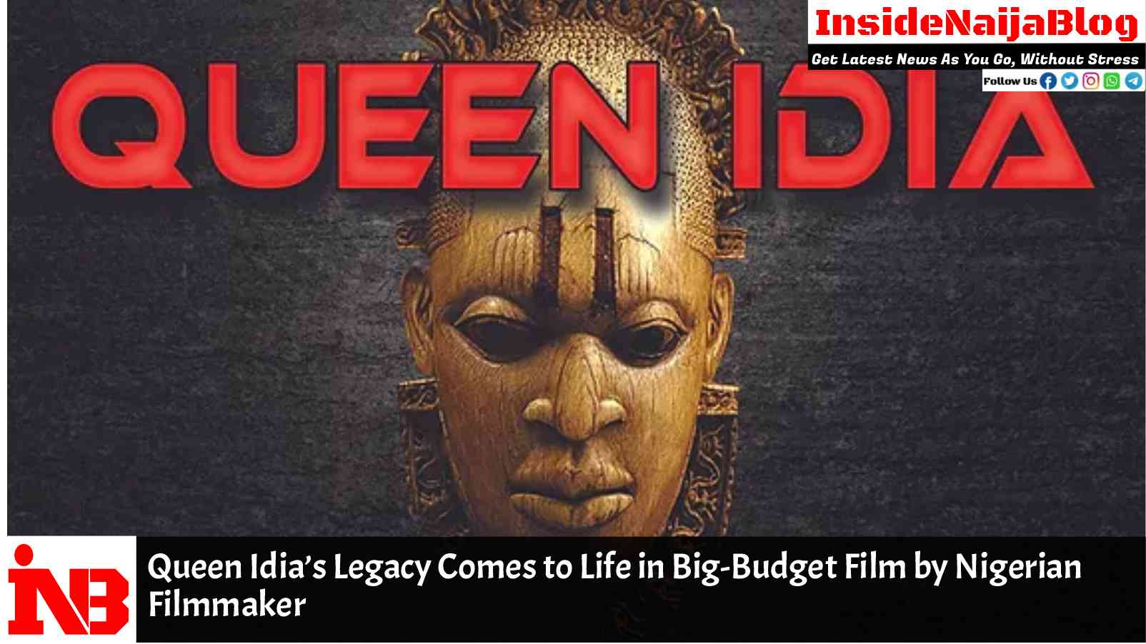 Queen Idia’s Legacy Comes to Life in Big-Budget Film by Nigerian Filmmaker