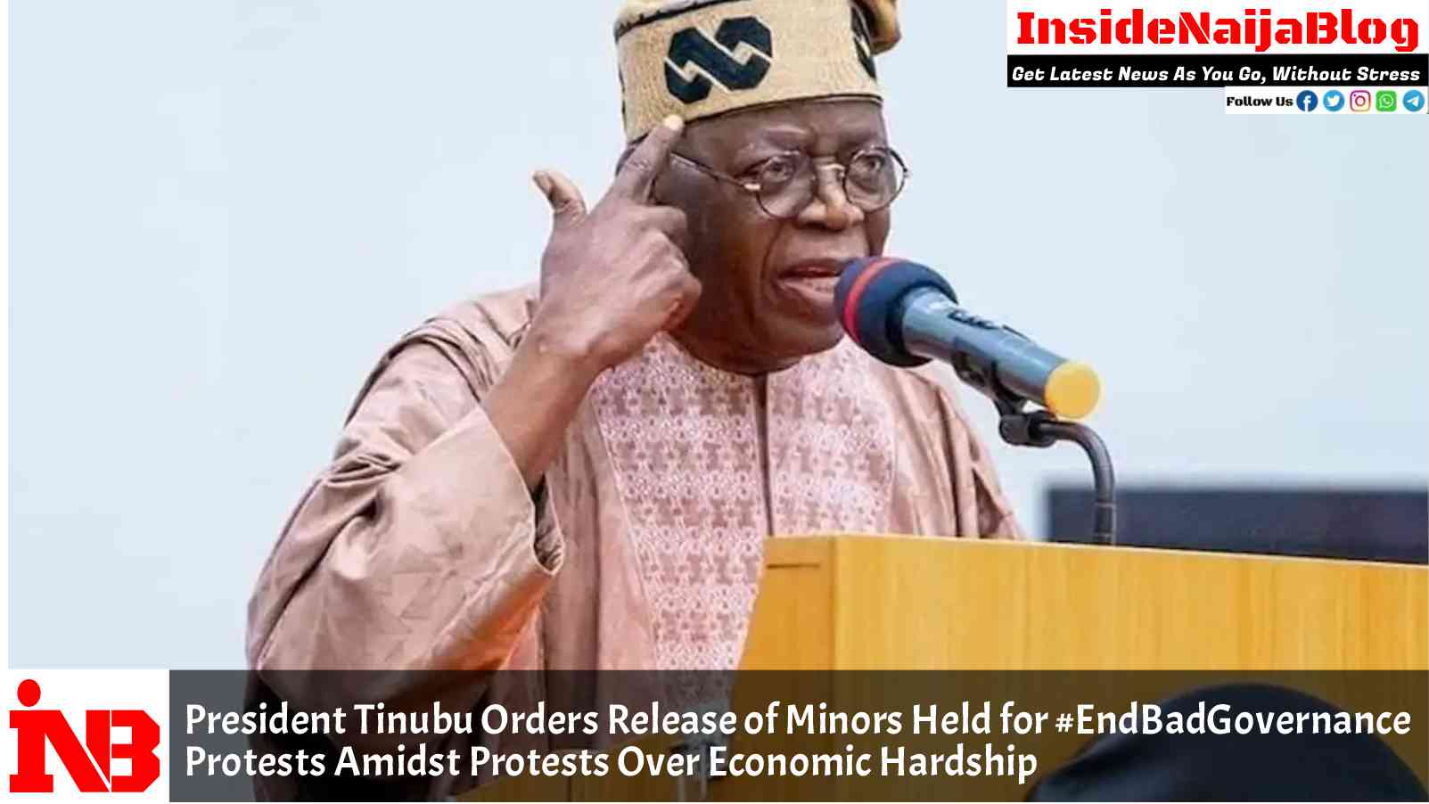 President Tinubu Orders Release of Minors Held for #EndBadGovernance Protests Amidst Protests Over Economic Hardship