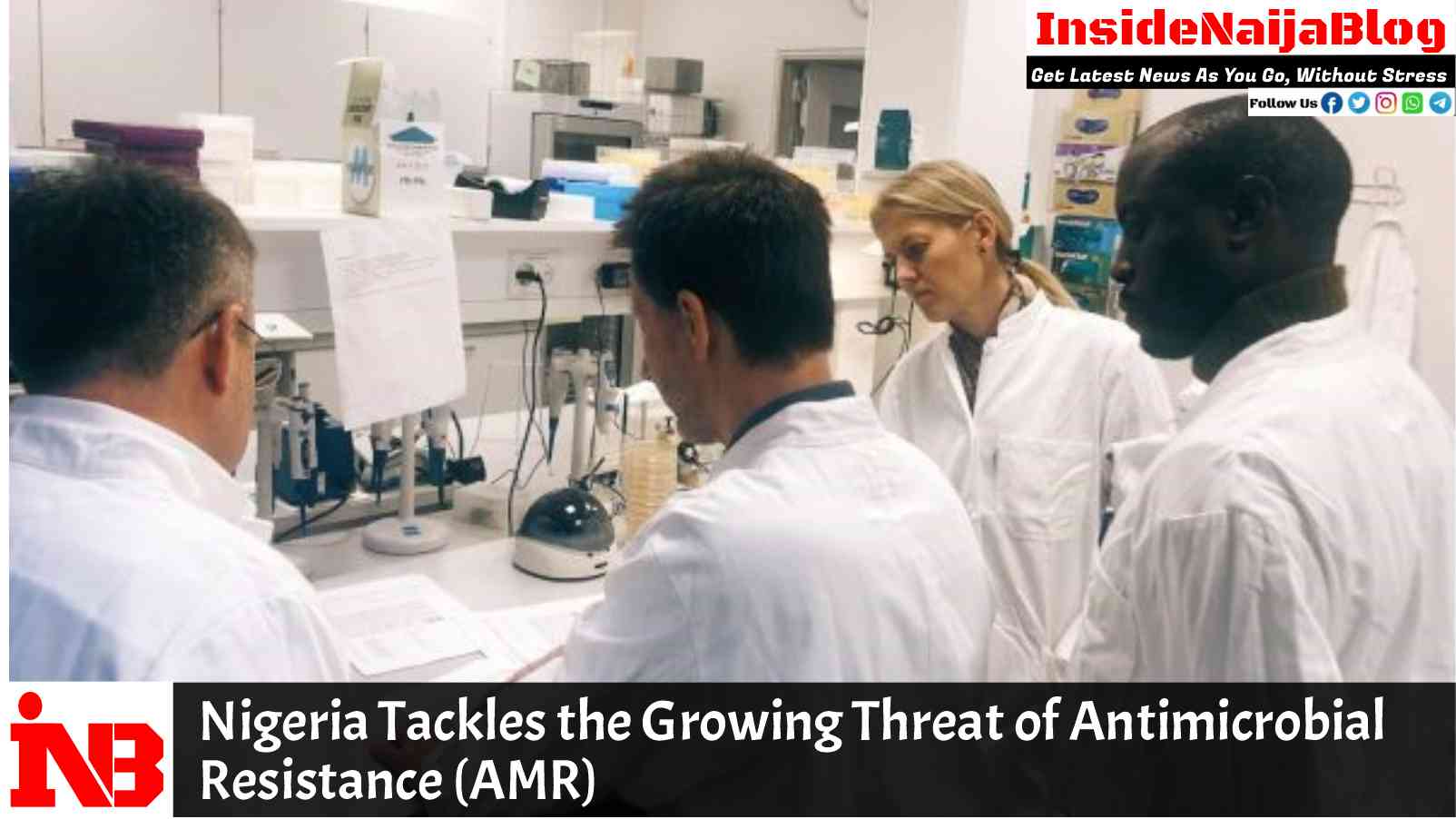 Nigeria Tackles the Growing Threat of Antimicrobial Resistance (AMR)