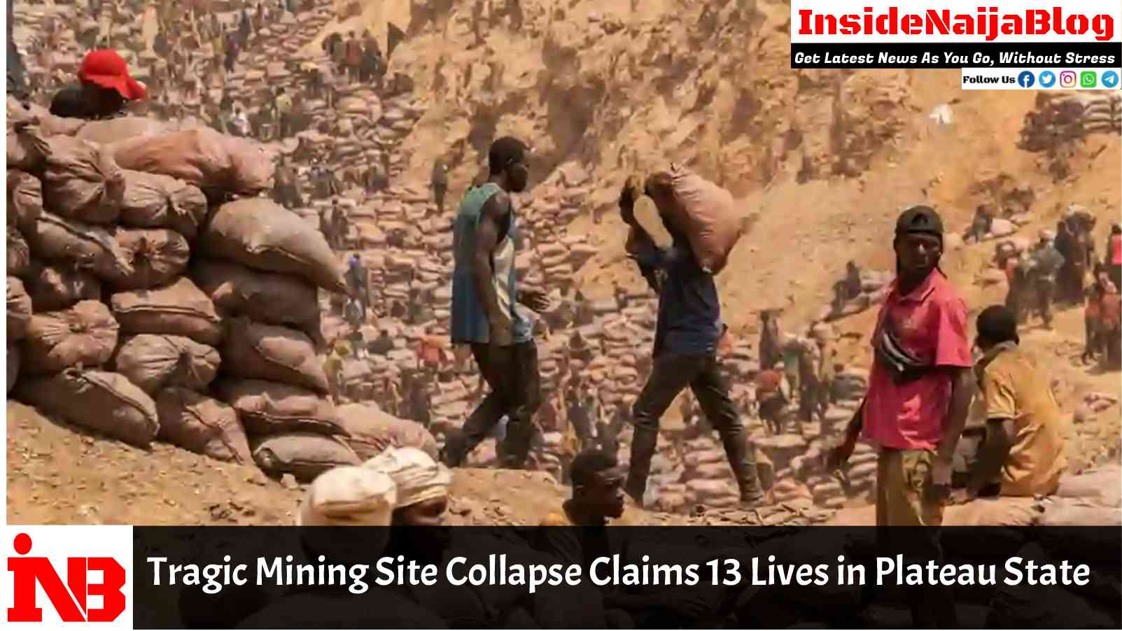 Tragic Mining Site Collapse Claims 13 Lives in Plateau State