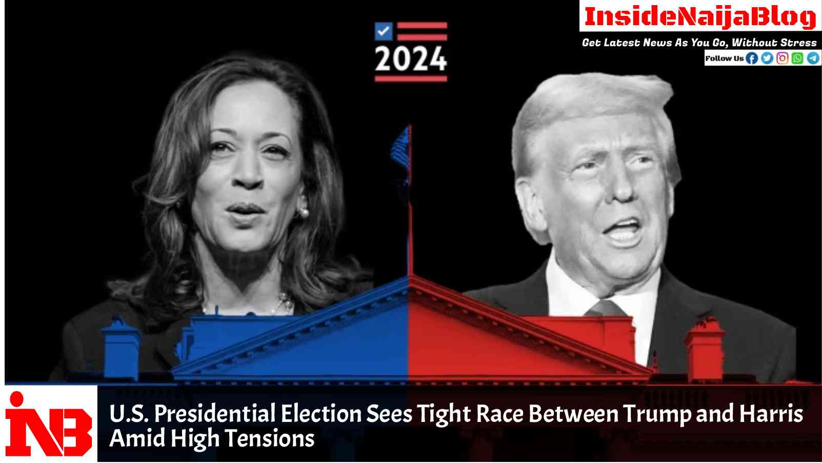 U.S. Presidential Election Sees Tight Race Between Trump and Harris Amid High Tensions