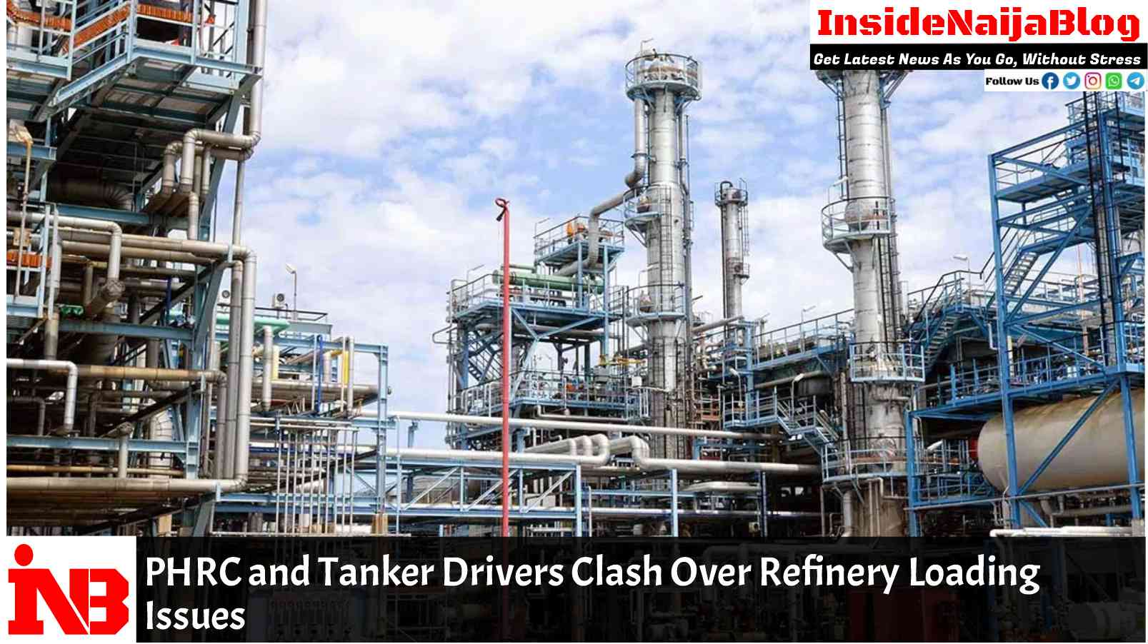 PHRC and Tanker Drivers Clash Over Refinery Loading Issues