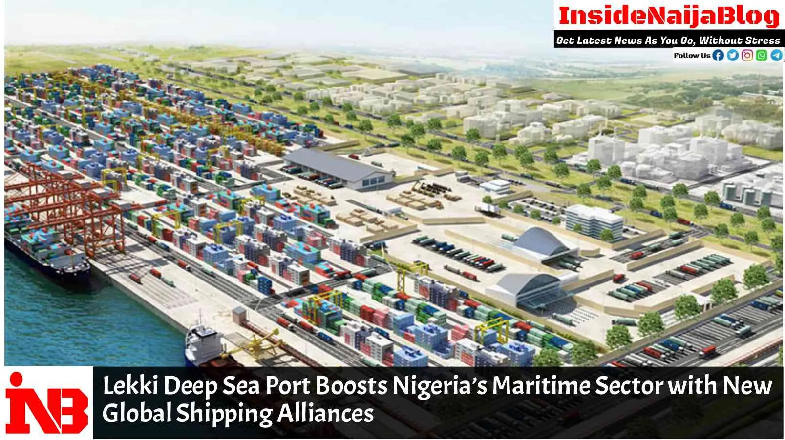 Lekki Deep Sea Port Boosts Nigeria’s Maritime Sector with New Global Shipping Alliances