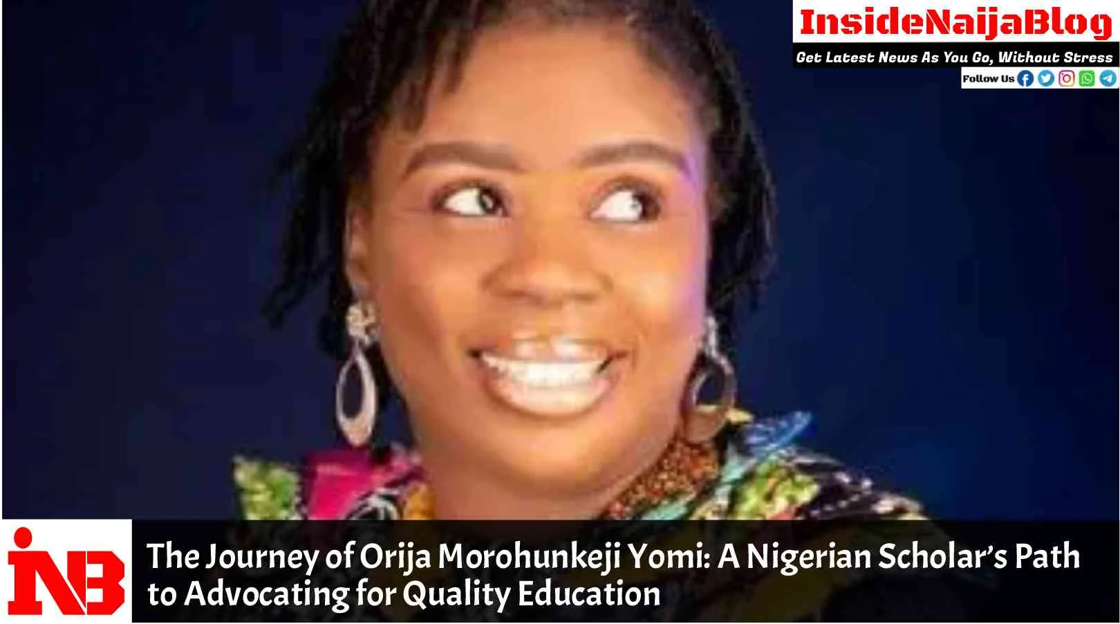 The Journey of Orija Morohunkeji Yomi: A Nigerian Scholar’s Path to Advocating for Quality Education