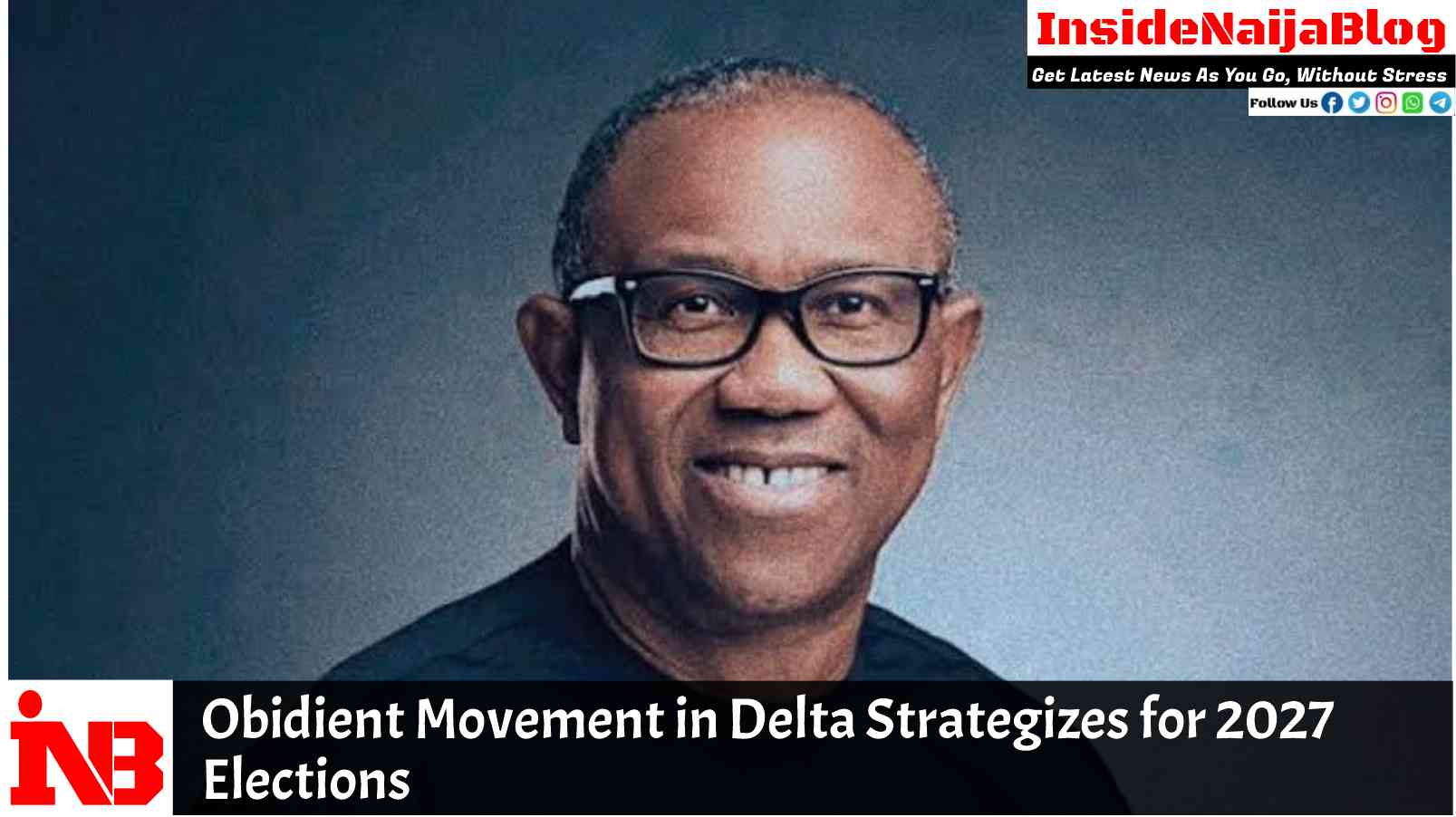 Obidient Movement in Delta Strategizes for 2027 Elections