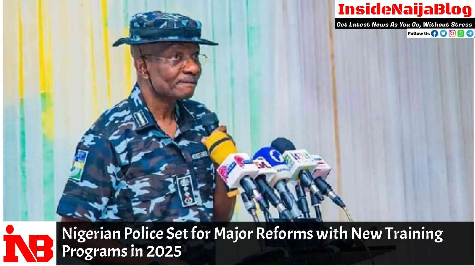 Nigerian Police Set for Major Reforms with New Training Programs in 2025