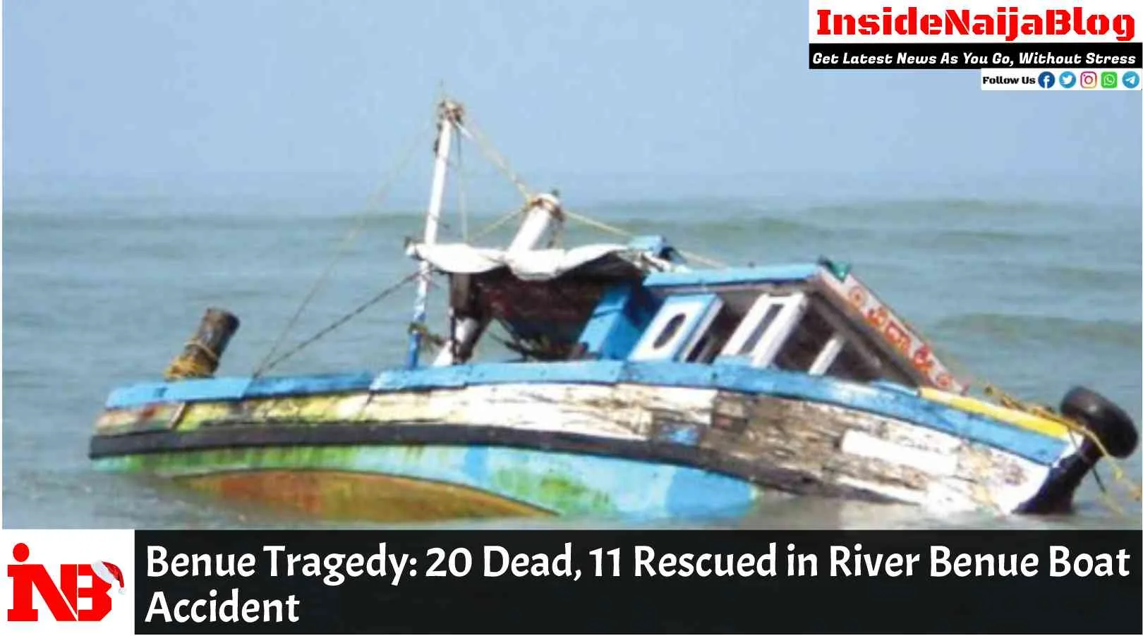 Benue Tragedy: 20 Dead, 11 Rescued in River Benue Boat Accident